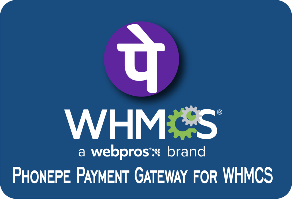 PhonePe Payment Gateway For WHMCS Installer Docs